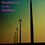 Square_breakdancing_to_my_heartbeat-album_cover